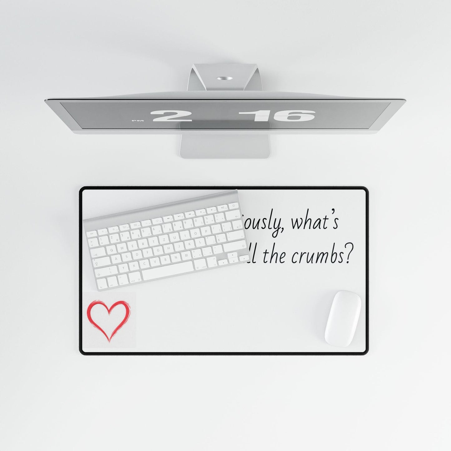 Seriously, what's with all the crumbs? Desk Mat | Funny Kitchen Quote