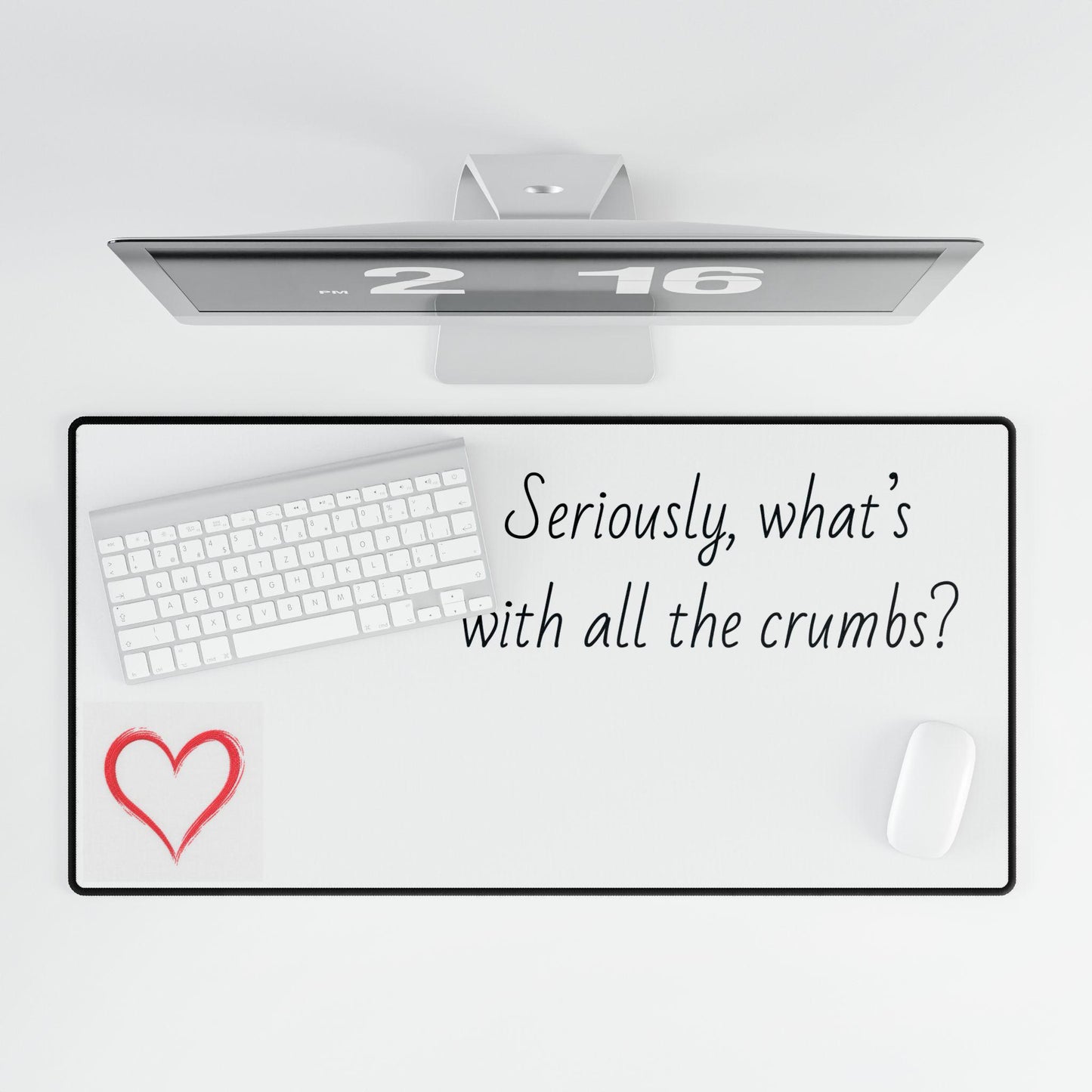 Seriously, what's with all the crumbs? Desk Mat | Funny Kitchen Quote