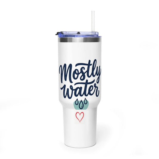 Mostly Water 40oz Tumbler | Insulated Stainless Steel Travel Mug